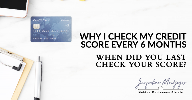 Why I Check My Credit Score Every 6 Months