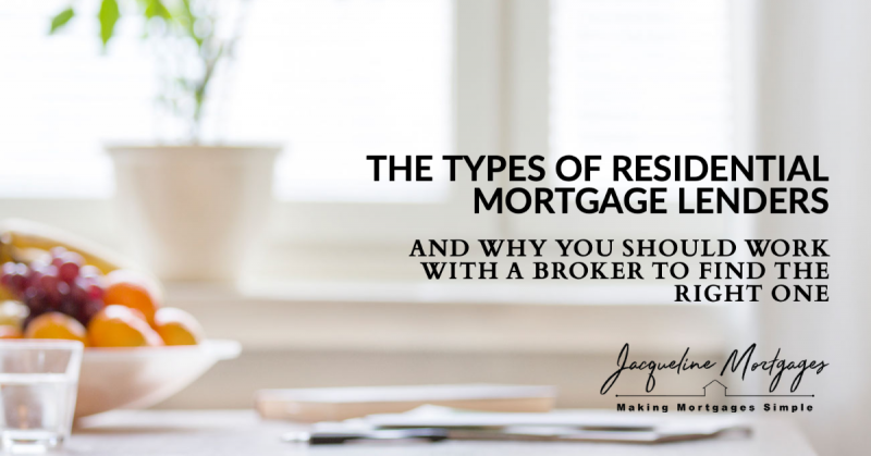 The Types of Residential Mortgage Lenders