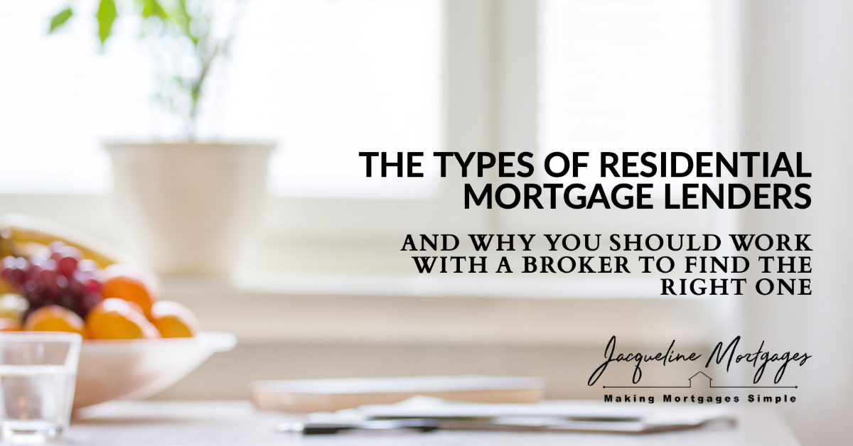 The Types of Residential Mortgage Lenders